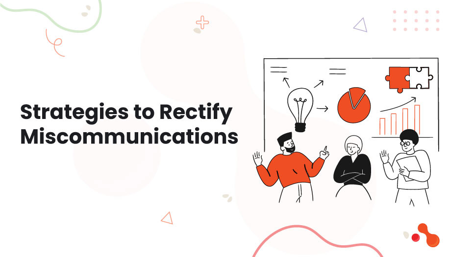 Strategies to Rectify Miscommunications
