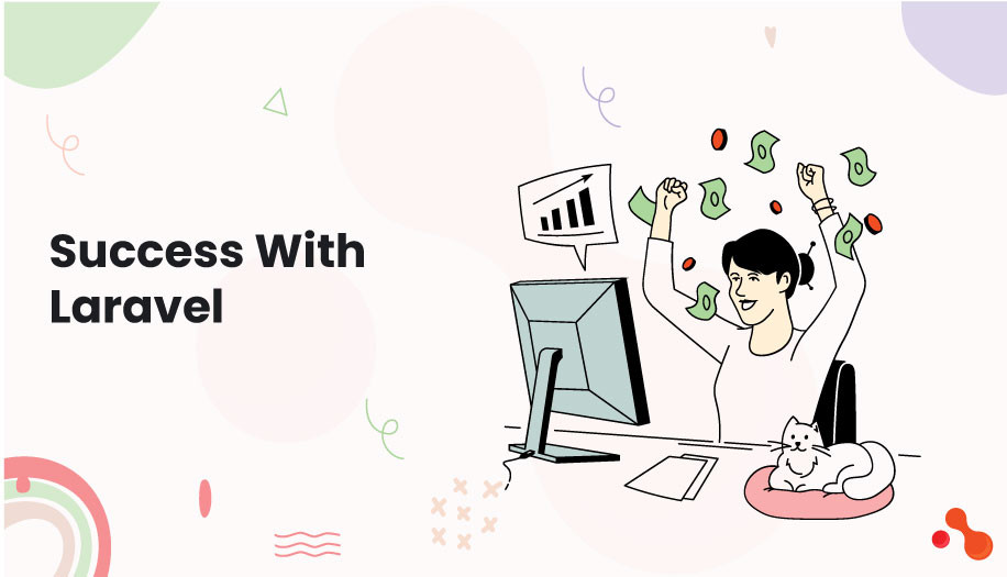 Success With Laravel