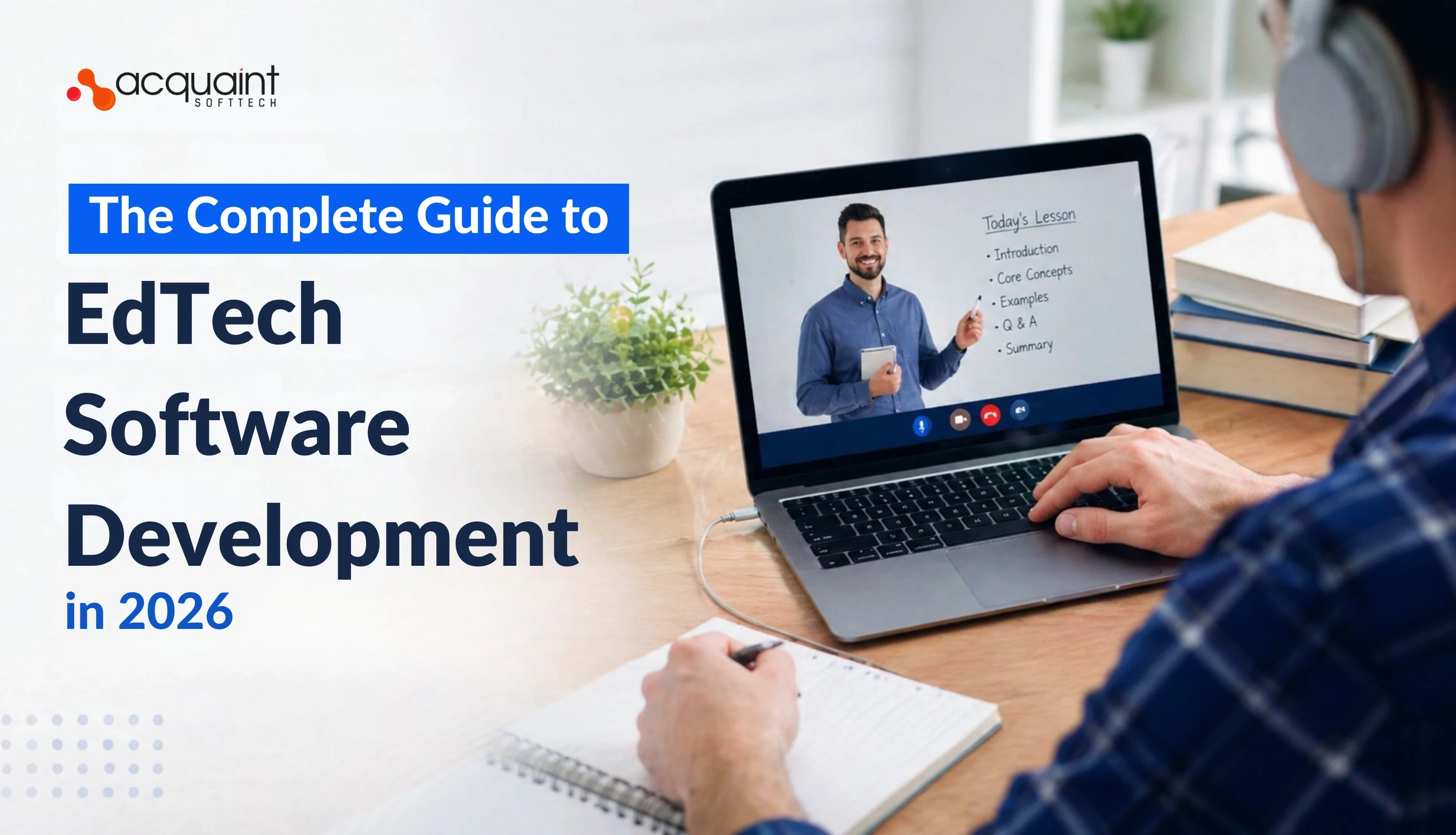 The Complete Guide to EdTech Software Development in 2026