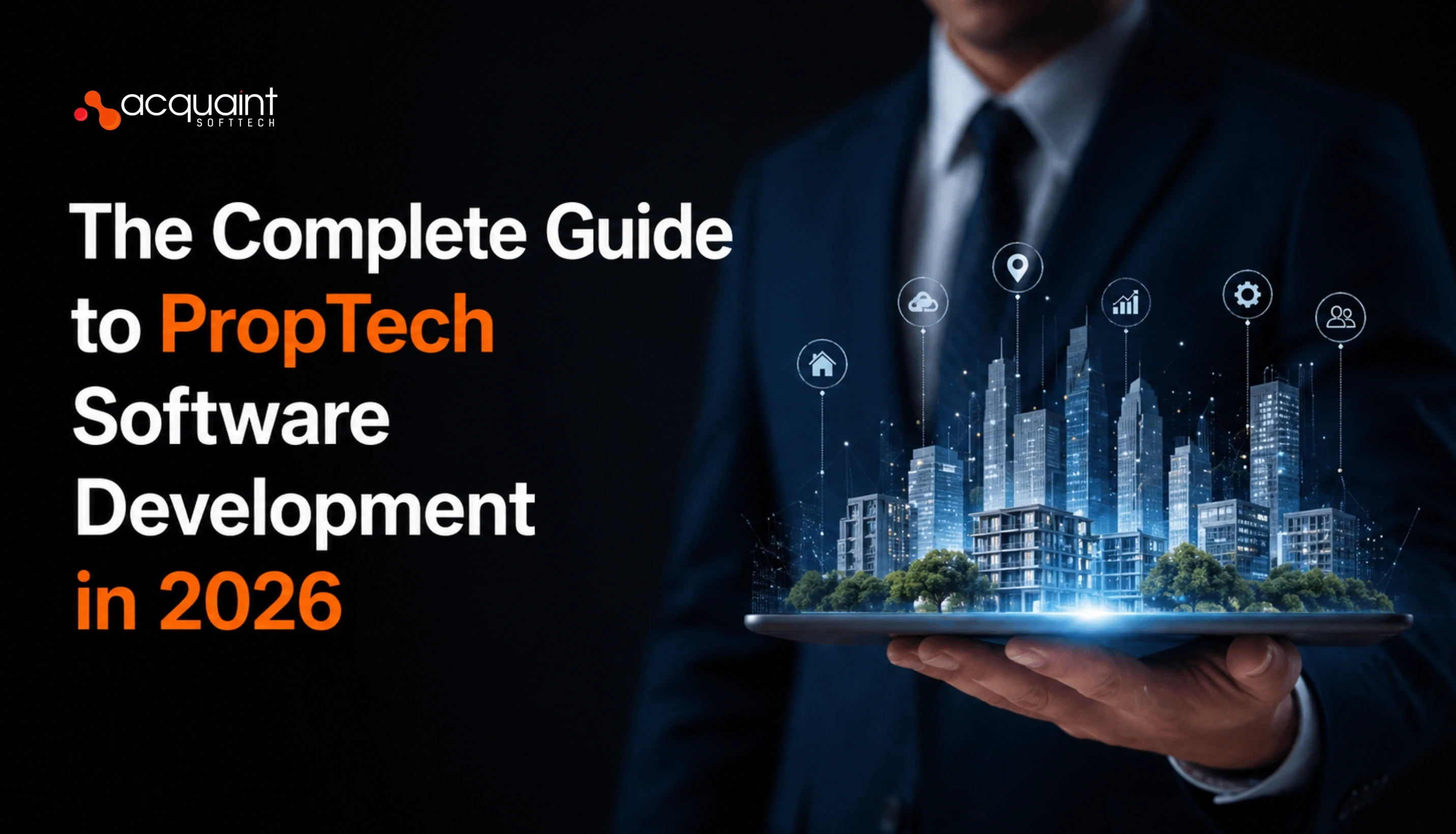 The Complete Guide to PropTech Software Development in 2026