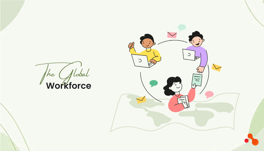 The Global Workforce