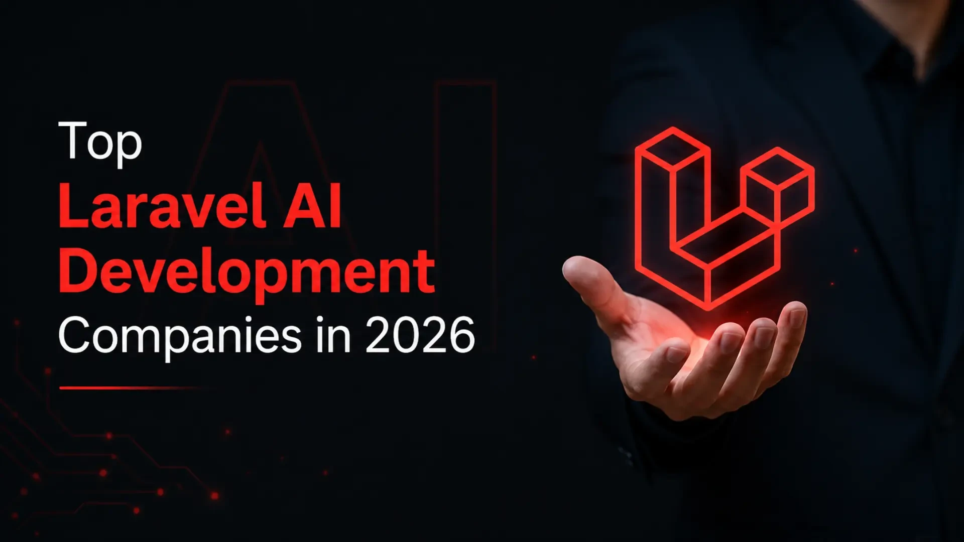 Top Laravel AI Development Companies in 2026