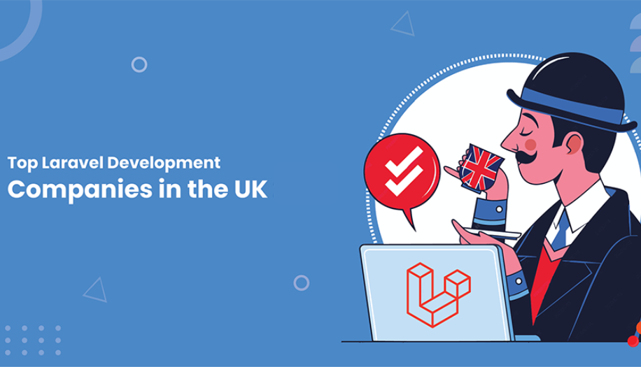 Top Laravel Development Companies in UK