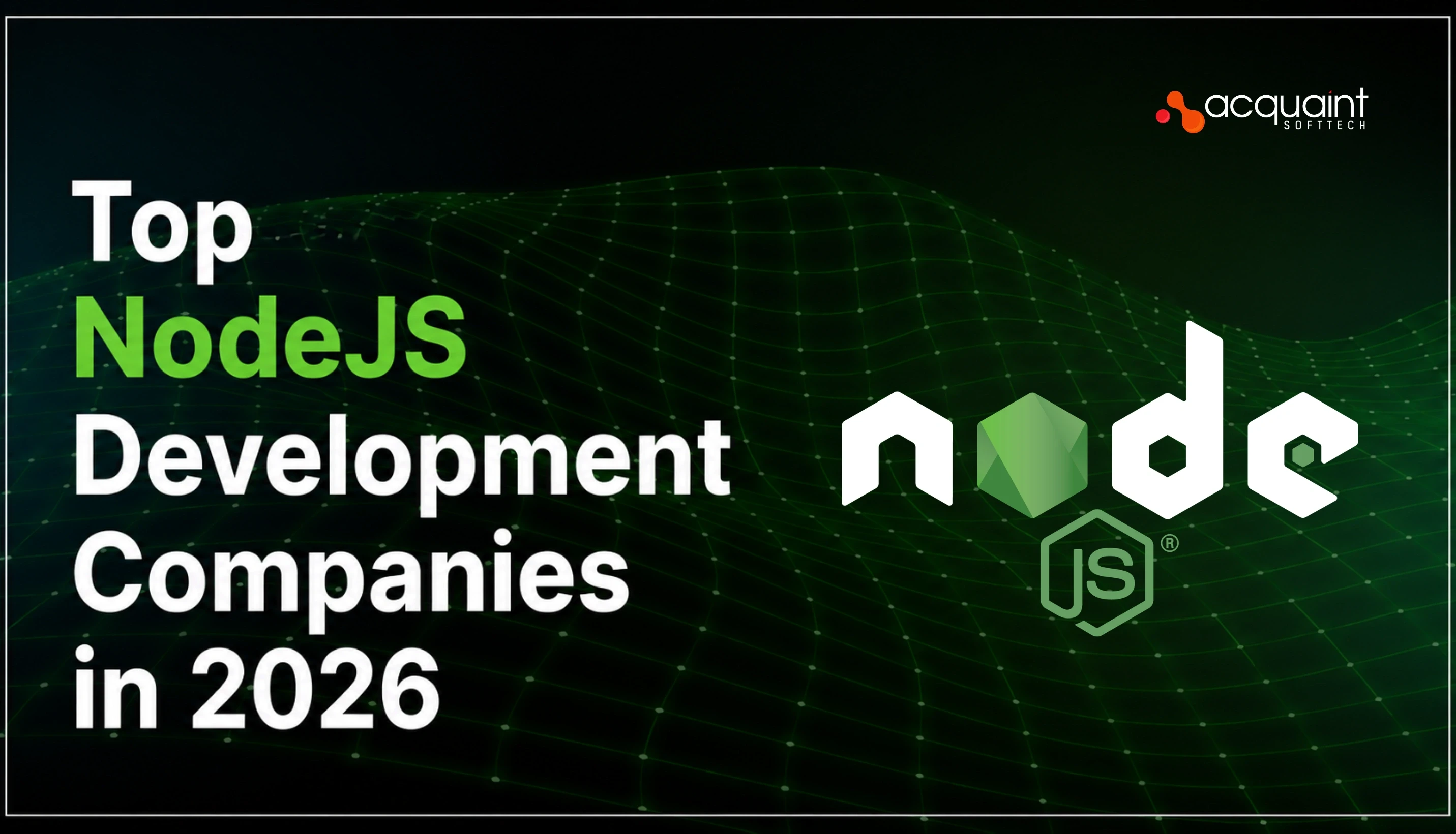 Top NodeJS Development Companies in 2026