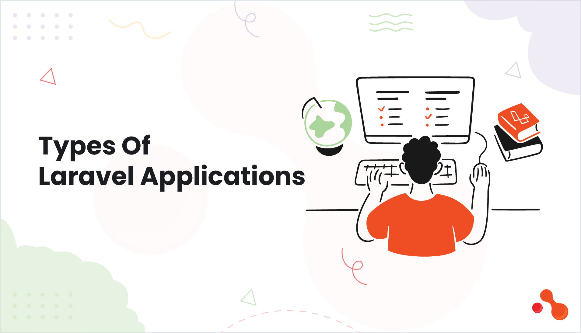 Types Of Laravel Applications