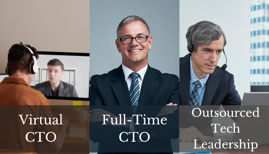 Virtual CTO vs Full-Time CTO vs Outsourced Tech Leadership