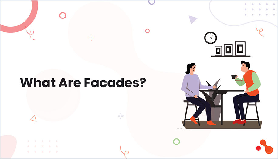What is the role of facades in Laravel?