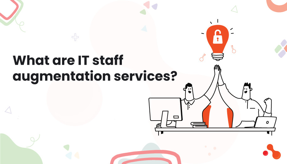 What are IT staff augmentation services?