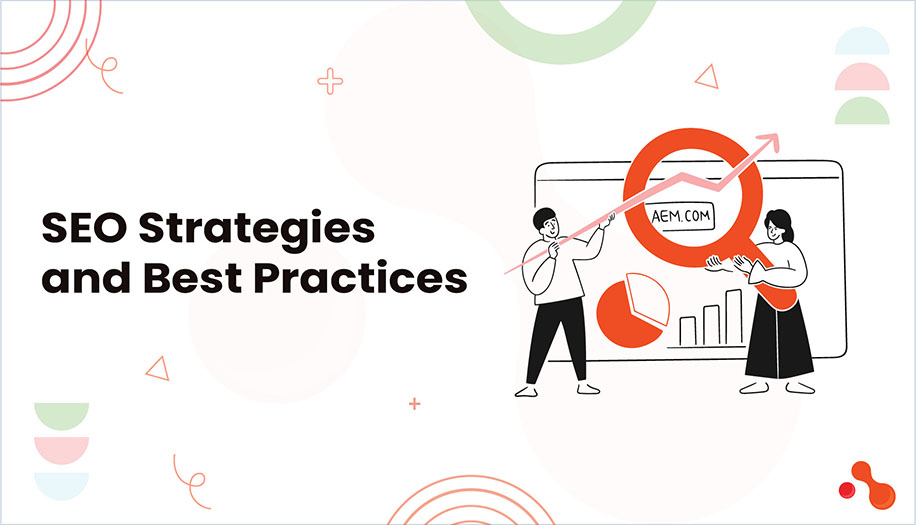 SEO Strategies and Best Practices