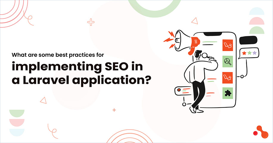 What are some best practices for implementing SEO in a Laravel application?