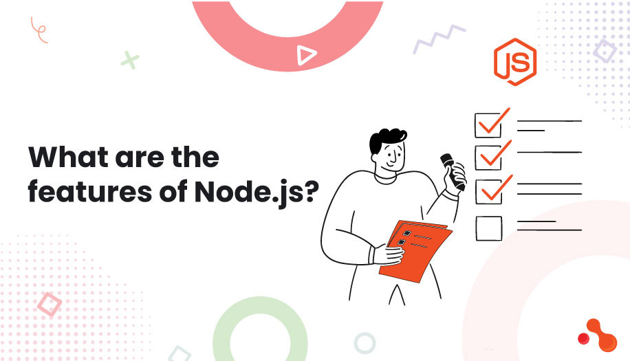 What are the features of Node.js?