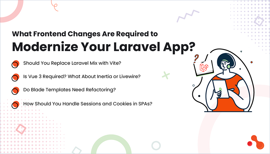What Frontend Changes Are Required to Modernize Your Laravel App?