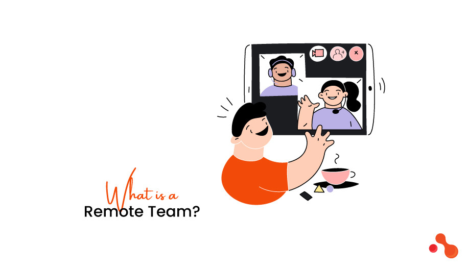 What is a Remote Team?