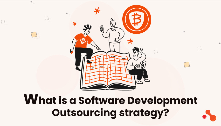 What is a Software Development Outsourcing strategy?