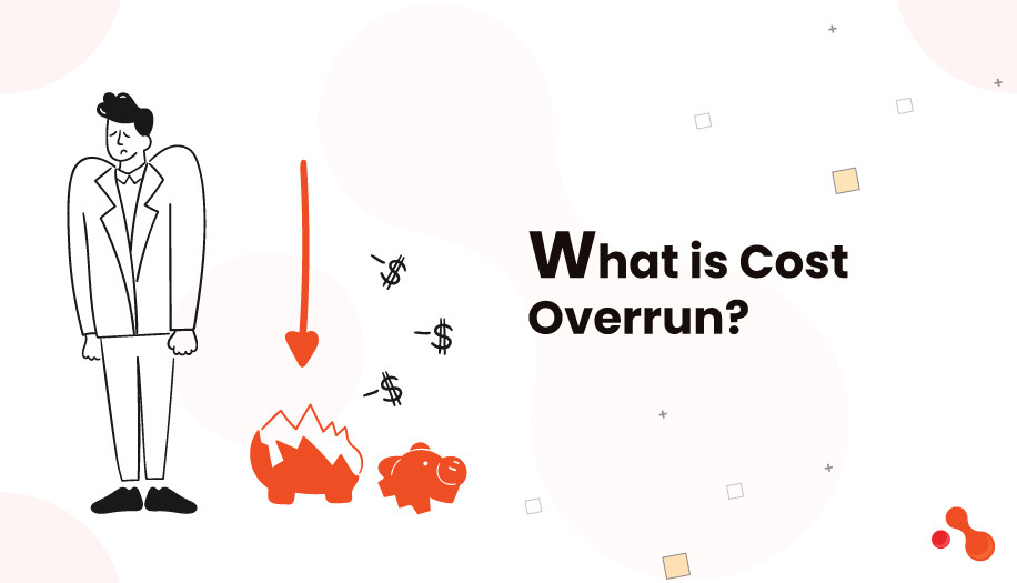 What is Cost Overrun?
