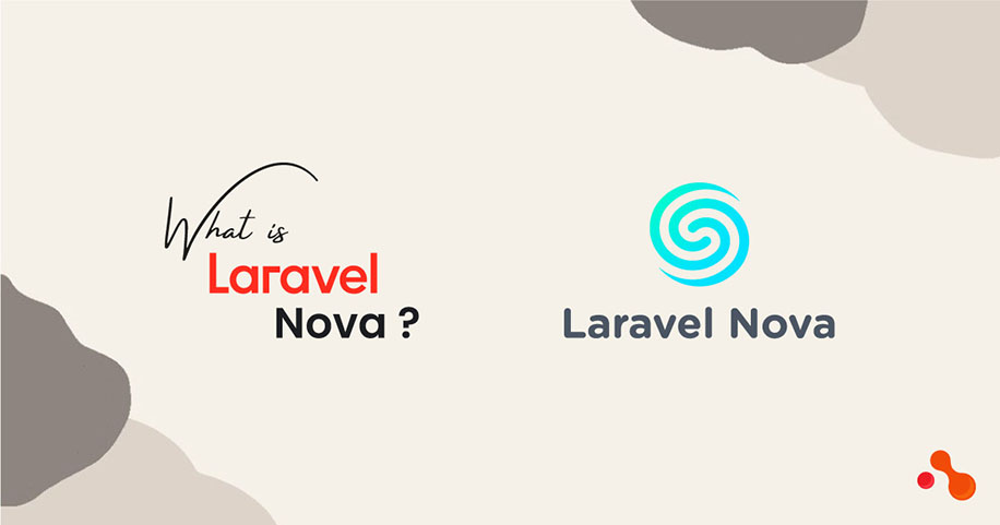 What is Laravel Nova?