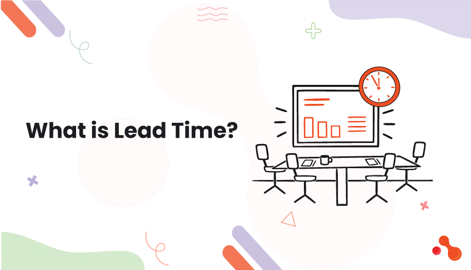 What is Lead Time?