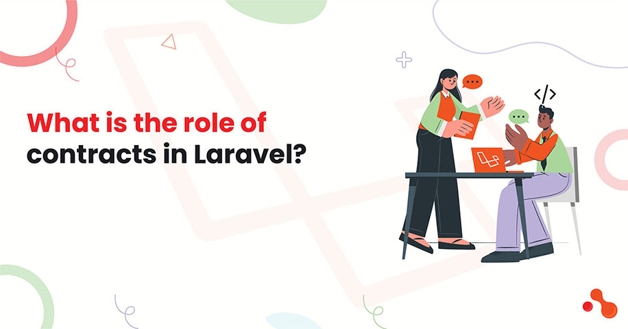 What is the role of contracts in Laravel?