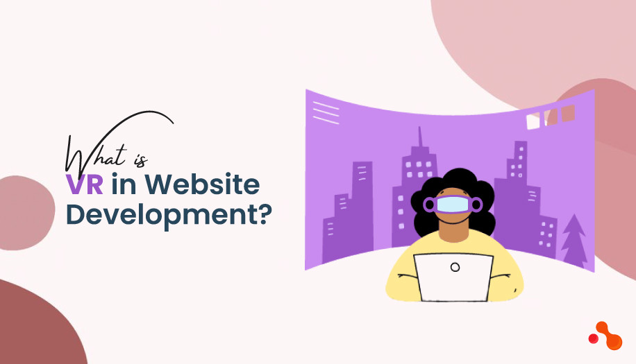 What is VR in Website Development?