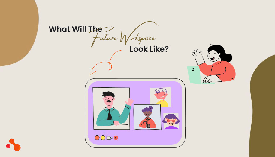 What Will The Future Workspace Look Like?