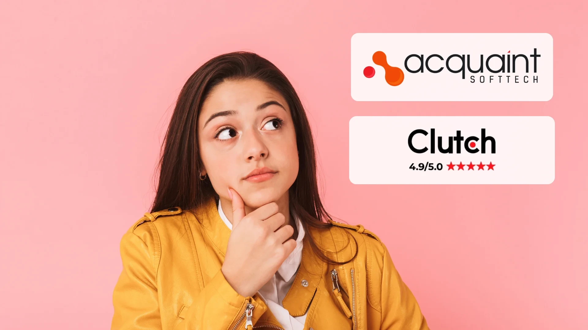 Why build with Acquaint Softtech