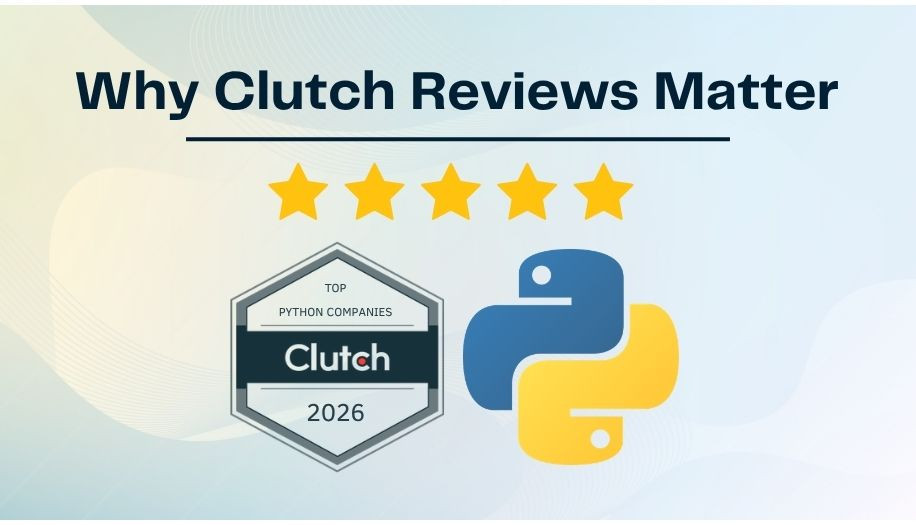 why clutch reviews matter when selecting python vendors