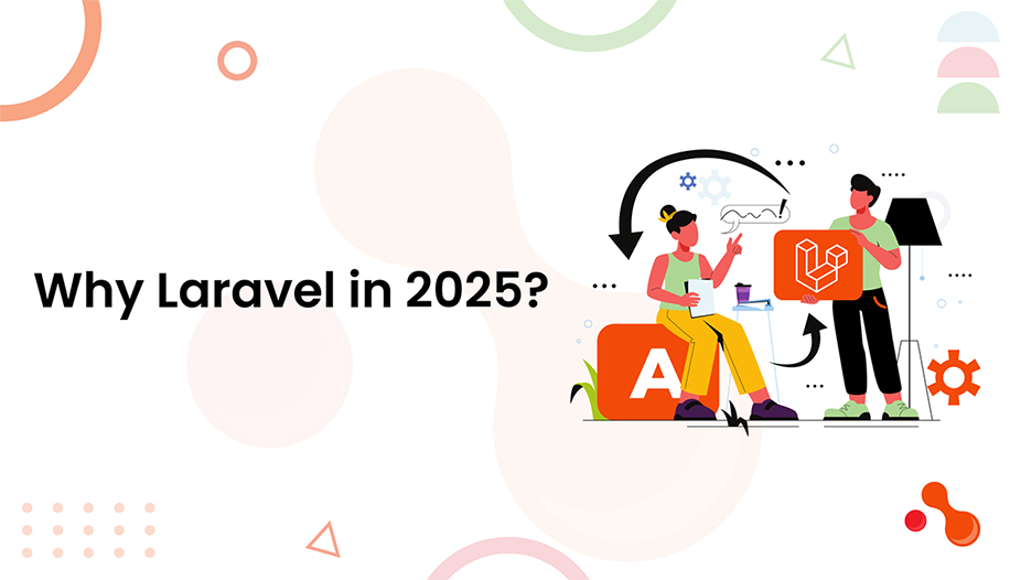 Why Laravel in 2025?