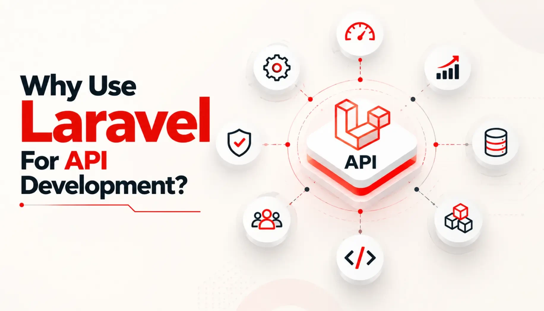 Why Use Laravel For API Development?
