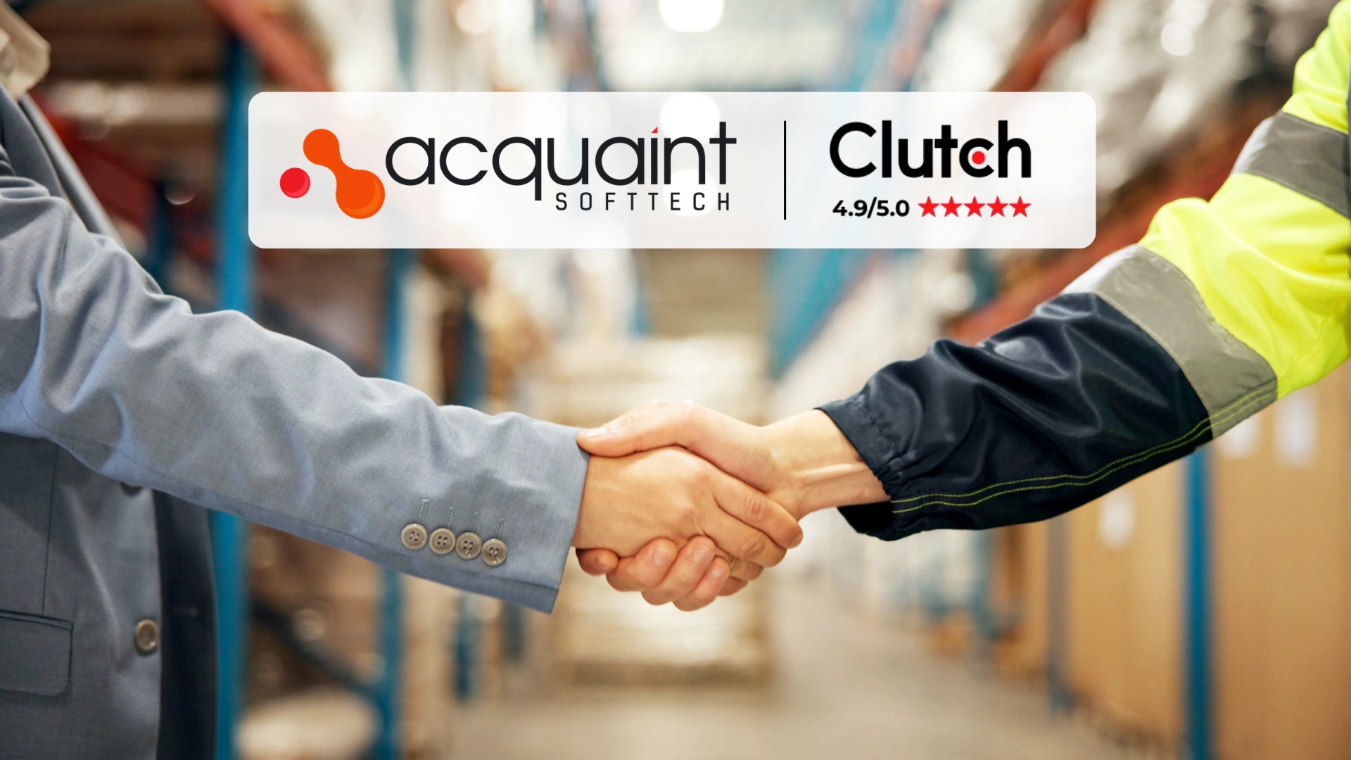 Why Work With Acquaint Softtech