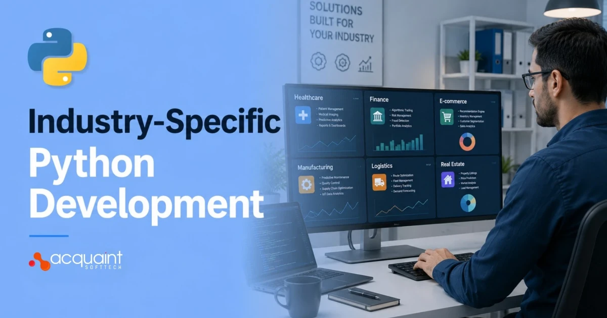 Industry-Specific Python Development: Why One Size Fails