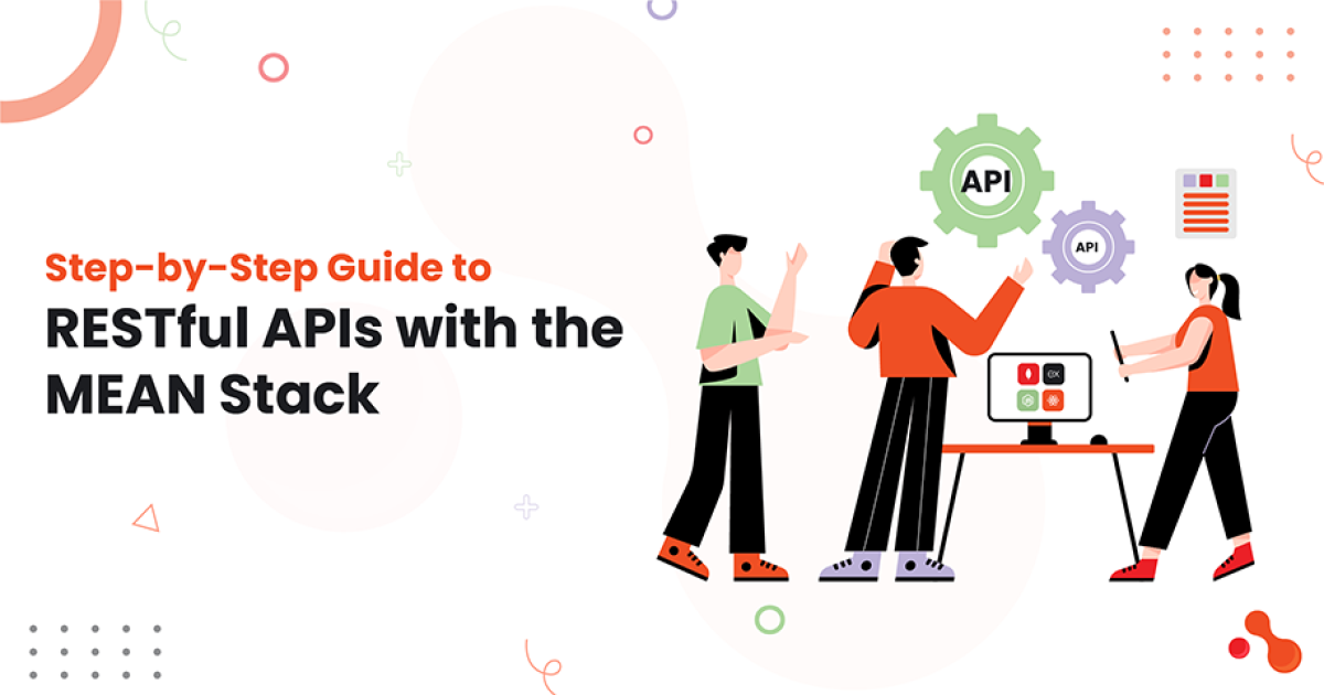 MEAN Stack RESTful API Tutorial: Build a Secure Backend
